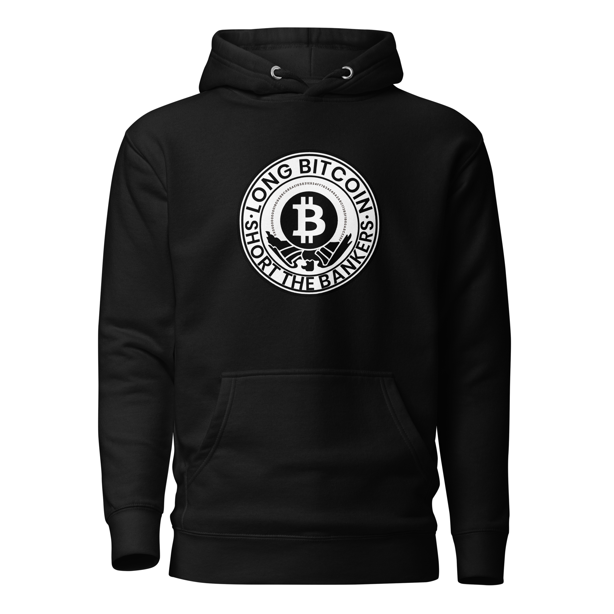 LONG BITCOIN, SHORT THE BANKERS HOODIE