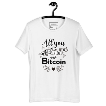 ALL YOU NEED IS LOVE AND BITCOIN T-SHIRT WHITE